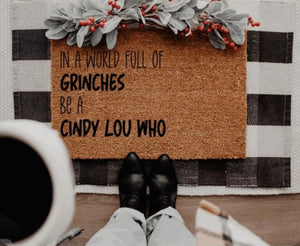 In a world full of grinches Doormat DIY at home kit